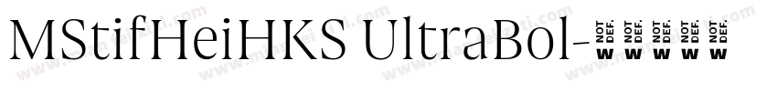 MStifHeiHKS UltraBol字体转换